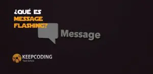 Qué es message flashing