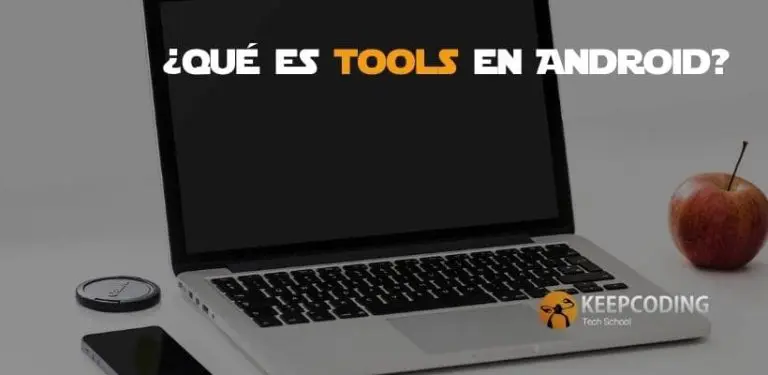 qué es tools en Android