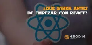 qué saber antes de empezar con react