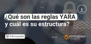 ¿Qué son las reglas YARA y cuál es su estructura?