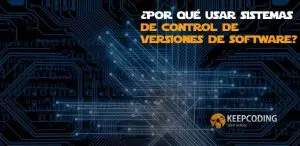 usar sistemas de control de versiones de software