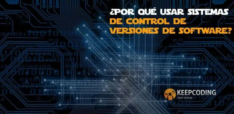 usar sistemas de control de versiones de software