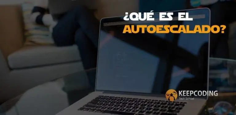 ¿Qué es el autoescalado