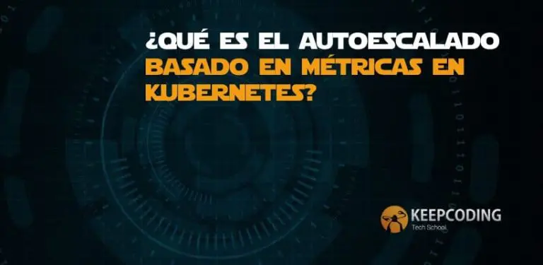 autoescalado basado en métricas en Kubernetes