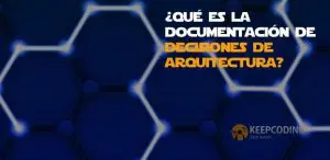 documentación de decisiones de arquitectura