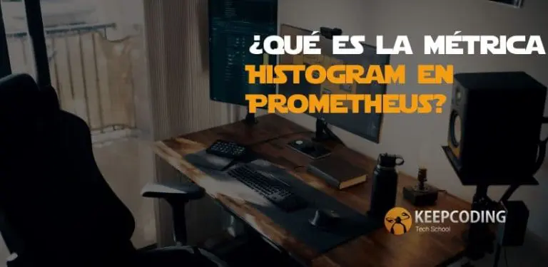 ¿Qué es la métrica Histogram en Prometheus