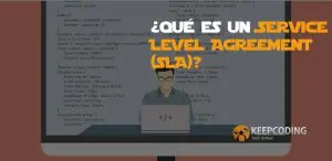 ¿Qué es un Service Level Agreement (SLA)