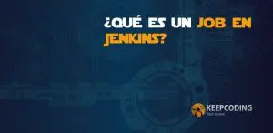 ¿Qué es un job en Jenkins
