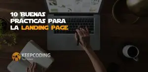 10 Buenas prácticas para la landing page
