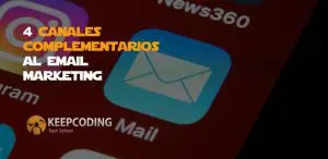 4 canales complementarios al email marketing