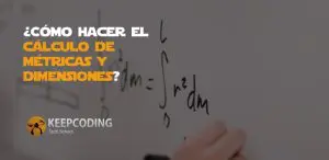 Cómo hacer el cálculo de métricas y dimensiones