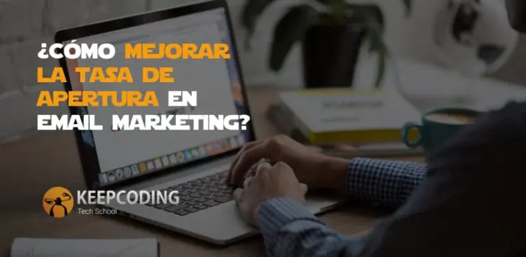 Cómo mejorar la tasa de apertura en email marketing