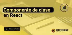 Componente de clase en React