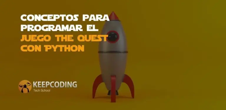 Conceptos para programar el juego the quest con Python