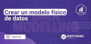 crear un modelo fisico de datos