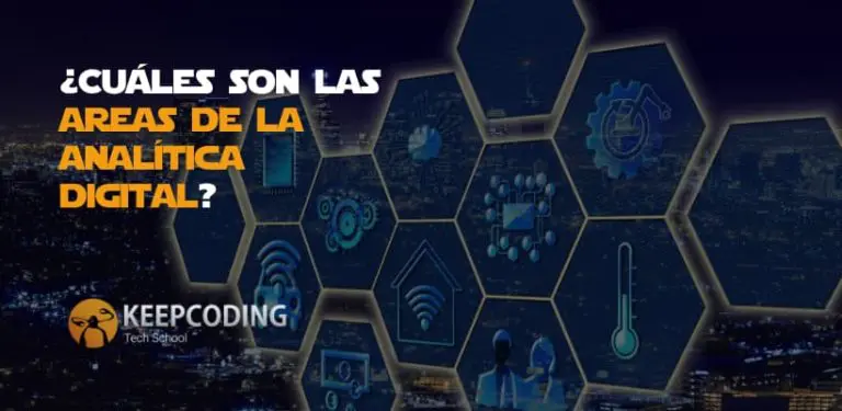 Cuáles son las areas de la analítica digital