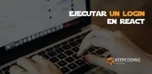 Ejecutar un login en React