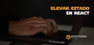 Elevar estado en React