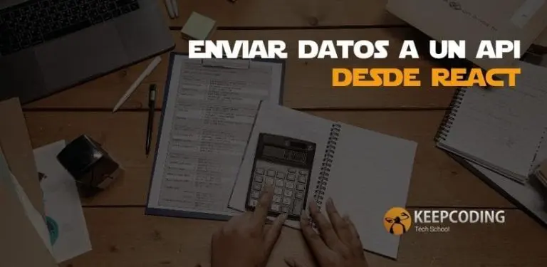 Enviar datos a una API desde React