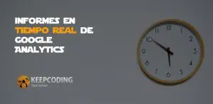 Informes en tiempo real de Google Analytics