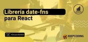 librería date-fns para React