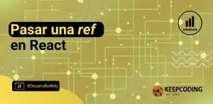 Pasar una ref en React
