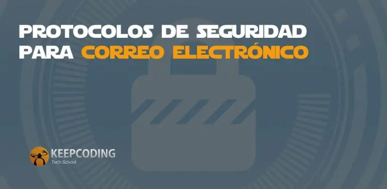 Protocolos de seguridad para correo electrónico