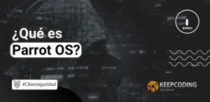 Qué es Parrot OS