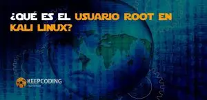 Qué es el usuario root en Kali Linux