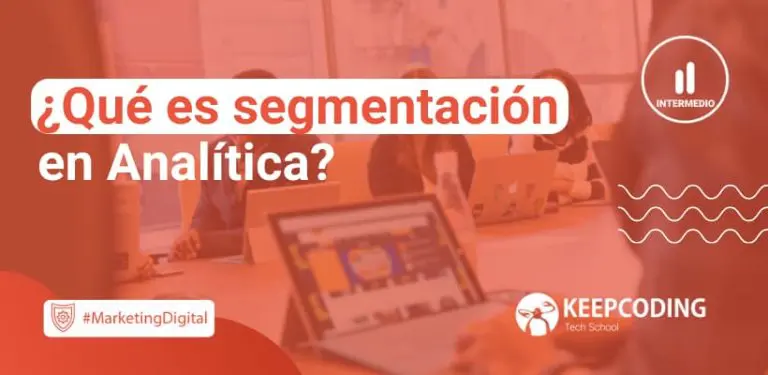 Qué es segmentación en analítica