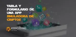 Tabla y formulario de una app simuladora de criptos