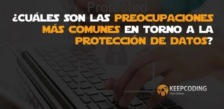 Preocupaciones más comunes sobre la protección de datos