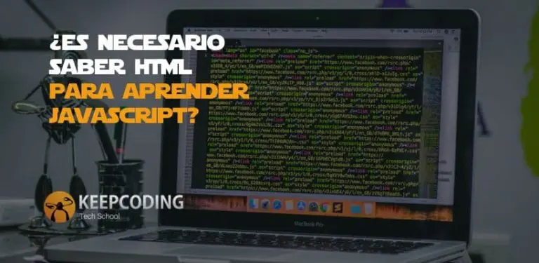 Es necesario saber HTML para aprender Javascript