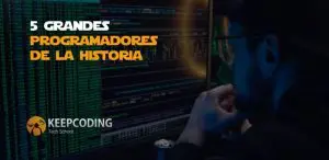 5 grandes programadores de la historia