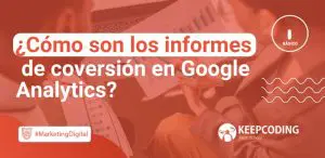 informes de conversión en Google Analytics