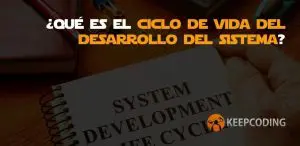 ciclo de vida del desarrollo del sistema