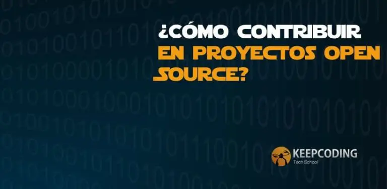¿Cómo contribuir en proyectos Open Source