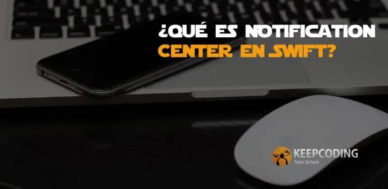 ¿Qué es Notification Center en Swift