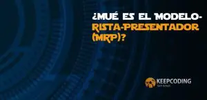 ¿Qué es el Modelo-Vista-Presentador (MVP)