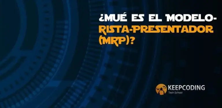 ¿Qué es el Modelo-Vista-Presentador (MVP)