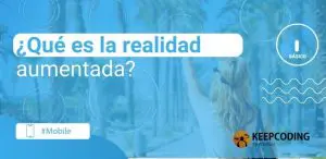 ¿Qué es la realidad aumentada
