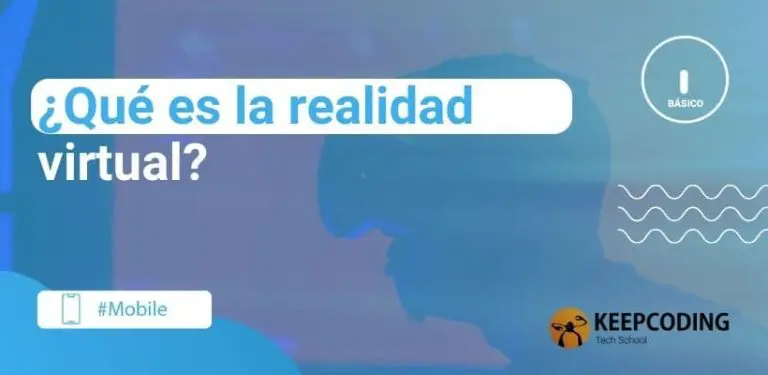 ¿Qué es la realidad virtual