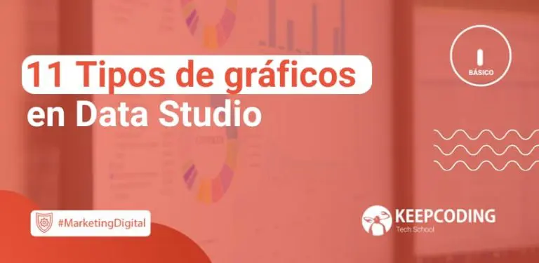 11 Tipos de gráficos en Data Studio