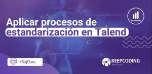estandarización en Talend