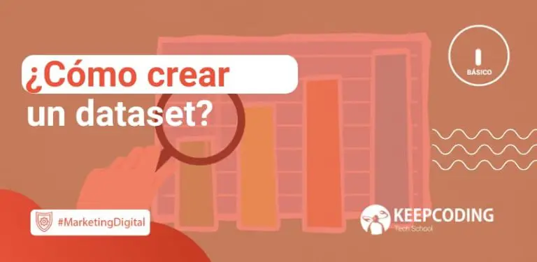 Cómo crear un dataset