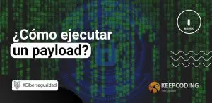 Cómo ejecutar un payload