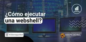 Cómo ejecutar una webshell