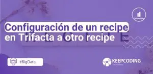 configuración de un recipe en Trifacta