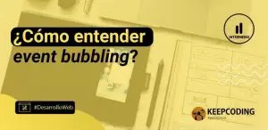 Cómo entender event bubbling