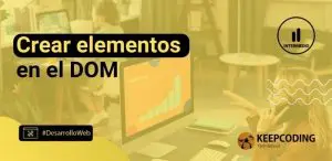 Crear elementos en el DOM